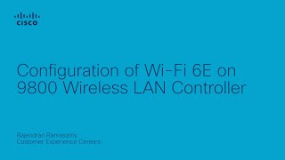 Configure WiFi 6E on 9800 Wireless LAN Controller [upl. by Burkhard]