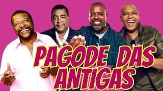 ðŸŽµ PAGODE DAS ANTIGASPAGODE ANTIGO PRA VOCÃŠ RECORDAR E DANÃ‡ARPagode bom de qualidadeðŸŽµ [upl. by Erastus718]