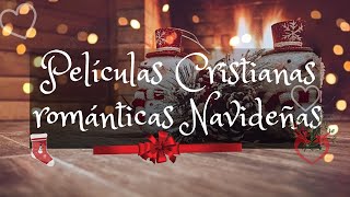 🎄Películas Cristianas Románticas Navideñas 💗🎬 [upl. by Eneli926]