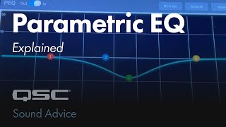 Parametric EQ Explained  Sound Advice [upl. by Thay400]