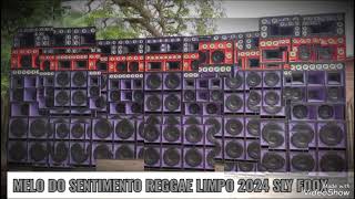 MELO DO SEMTIMENTO JAMAICANO SLY FOOX REGGAE LIMPO 2024 [upl. by Rilda]