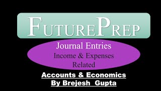 Income amp Expenses Related Journal Entries [upl. by Nesnej]