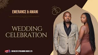 🔴Live EMERANCE AND AMANI WEDDING CEREMONY [upl. by Retluoc]