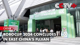 Robocup 2024 Concludes in East Chinas Fujian [upl. by Teagan18]