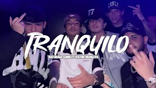 Natanael Cano X Victor Mendevil  Tranquilo Video Music [upl. by Emarie]