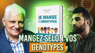 MANGEZ SELON VOS GÉNOTYPES AVEC WILLIAM KADMIRY [upl. by Ibbie]