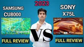 2023 Sony x75L vs samsung Cu8000 full comparison video [upl. by Ardnalak]