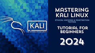 Mastering Kali Linux A Comprehensive Tutorial for Beginners  Ethical Hacking amp Penetration Testing [upl. by Renba]