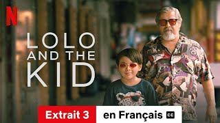 Lolo and the Kid Extrait 3 soustitré  BandeAnnonce en Français  Netflix [upl. by Sahpec]