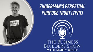 Zingermans Perpetual Purpose Trust ZPPT [upl. by Ennirroc]