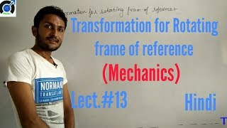 Transformation equation for a rotating frame of reference  Rotating reference frame [upl. by Blaseio]