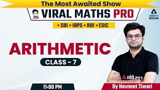 SBI  IBPS  RBI  ESIC  Viral Maths Pro  Arithmetic Class 7  By Navneet Tiwari [upl. by Annala]