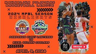 MPBL HIGHLIGHTS PAMPANGA GIANT LANTERNS VS RIZAL GOLDEN COOLERS APRIL 9 2024 [upl. by Idnil]