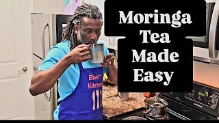 How to make Moringa Tea from scratch [upl. by Naivaf]