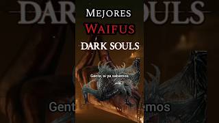 DARK SOULS 1  Top Mejores Waifus eldenring shadowoferdtree souls soulsgame games gaming [upl. by Eitra]