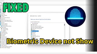 How to Fix Biometric device not show in Device Manager [upl. by Ueihttam]