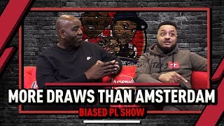 Arsenal Have More Draws Than Amsterdam  Biased Premier League Show ft Troopz [upl. by Demodena]