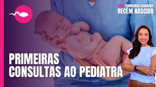 CONSULTAS AO PEDIATRA  Como é as primeiras consultas médicas do bebê o que a mãe deve perguntar [upl. by Georgetta]