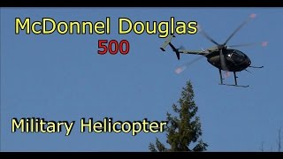 McDonnell Douglas MD 500 helicopter Military Helicopter [upl. by Fitzpatrick]