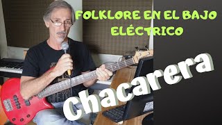 Folklore en el bajo eléctrico CHACARERA [upl. by Hoashis]