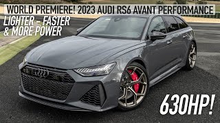 WORLD PREMIERE 2023 AUDI RS6 AVANT PERFORMANCE  MORE POWER FASTER AND LIGHTER  FINALLY [upl. by Mariande668]