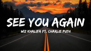 Wiz Khalifa  See You Again ft Charlie Puth Lyrics [upl. by Leifeste]