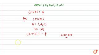 If Ua b c d eA a b c and B b c d e then verify ii A n B A u B i [upl. by Bartlett]