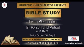 Partakers Church Pathway Bible Study 021424 [upl. by Llezo]