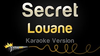 Louane  Secret Karaoke Version [upl. by Anegroeg]