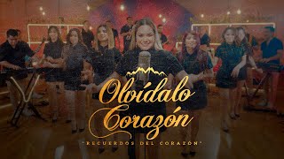 Corazón Serrano  Olvídalo Corazón  Recuerdos Del Corazón Vol 2 [upl. by Akeemat787]