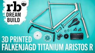 Falkenjagd Aristos R Gravel 3D I Dream Build I Titanium Bike I 3D Printing [upl. by Kus]