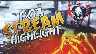 BLACK OPS 3 STREAM HIGHLIGHT 1511 [upl. by Maidel737]