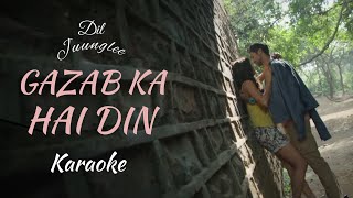 Gazab ka hai din karaoke with lyrics  Dil Juunglee [upl. by Au]