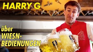 Harry G über Wiesnbedienungen [upl. by Adyol]