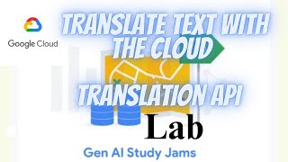 Translate Text with the Cloud Translation API Solve Translate Text with the Cloud Translation API [upl. by Bowerman]