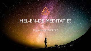 Helende Meditatie 1  Een Andere wereld [upl. by Hitt]