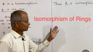 Isomorphism of Rings Definition Result and Examples Lecture 7 [upl. by Ivetts]