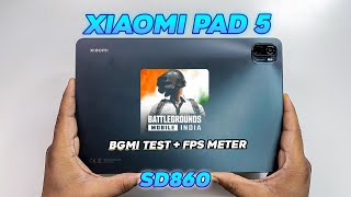 Xiaomi Pad 5 Quick BGMI Test With FPS Meter 🔥 SD860 🔥 [upl. by Damita841]