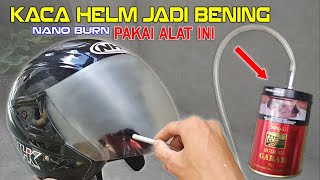 Nano Burn Coating Kaca Helm  Membuat Kaca Helm Bening [upl. by Nairadas]