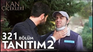 KAN ÇİÇEKLERİ 321 Trailer  Baran catches Cevahir [upl. by Ariay69]