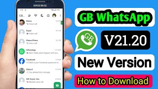 How To Whatsapp GB New Version Download 2024  New Update Whatsapp GB Version V2120 [upl. by Puto856]