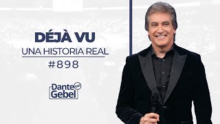 Dante Gebel 898  Déjà vu [upl. by Aima577]