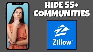 How To Hide 55 Communities On Zillow  Step By Step Guide  Zillow Tutorial [upl. by Gilson]