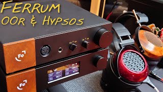 🟥NEXTGen HIFI  Ferrum OOR amp HYPSOS 💎💎💎Z Reviews [upl. by Maximilian619]