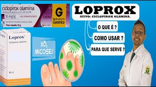 LOPROX  CICLOPIROX OLAMINA PARA QUE SERVE COMO USAR MICOSE NUNCA MAIS [upl. by Ayekan921]