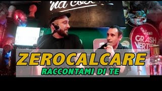 ZeroCalcare intervistato da Alessandro Pieravanti per Raccontami di Te  podcast [upl. by Ruprecht894]