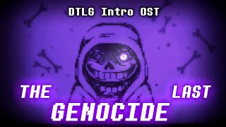 DUSTTALE Last Genocide  Intro Theme [upl. by Nehpets]