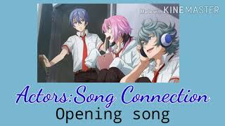 ACTORS SONG CONNECTION Titania OP Full Lyrics [upl. by Ariel]