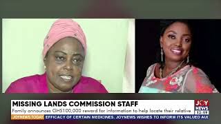 Family of Lands Csion staff announces Ghc100000 reward for info to help locate their relative [upl. by Connel]