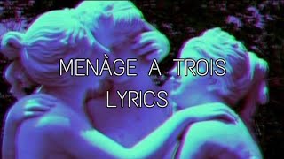 Lizot ft Holy Molly  Menàge A Trois Lyrics [upl. by Irt]